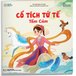 Vườn Cổ Tích Sống Tử Tế - Tấm Cám