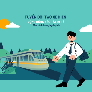 Đối Tác Xe Điện - Bác Tài Tử Tế