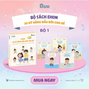 Bộ Sách Ehon 10 Kỹ Năng Đầu Đời Cho Bé - Bộ 1