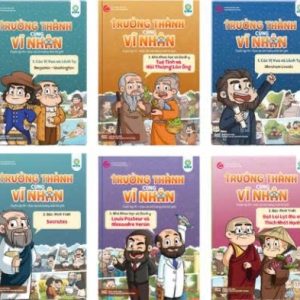 Bộ Sách Trưởng Thành Cùng Vĩ Nhân Mới Nhất